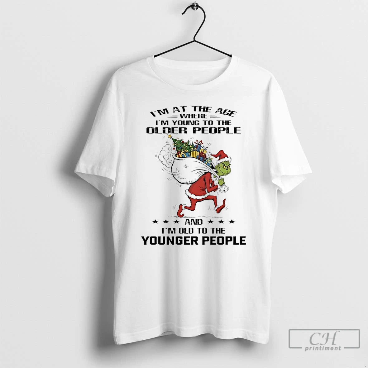 Classic Grinch Santa Im At The Age Where Im Young To The Older People And T-Shirts, Hoodie, Sweatshirt | InkNestWear.com