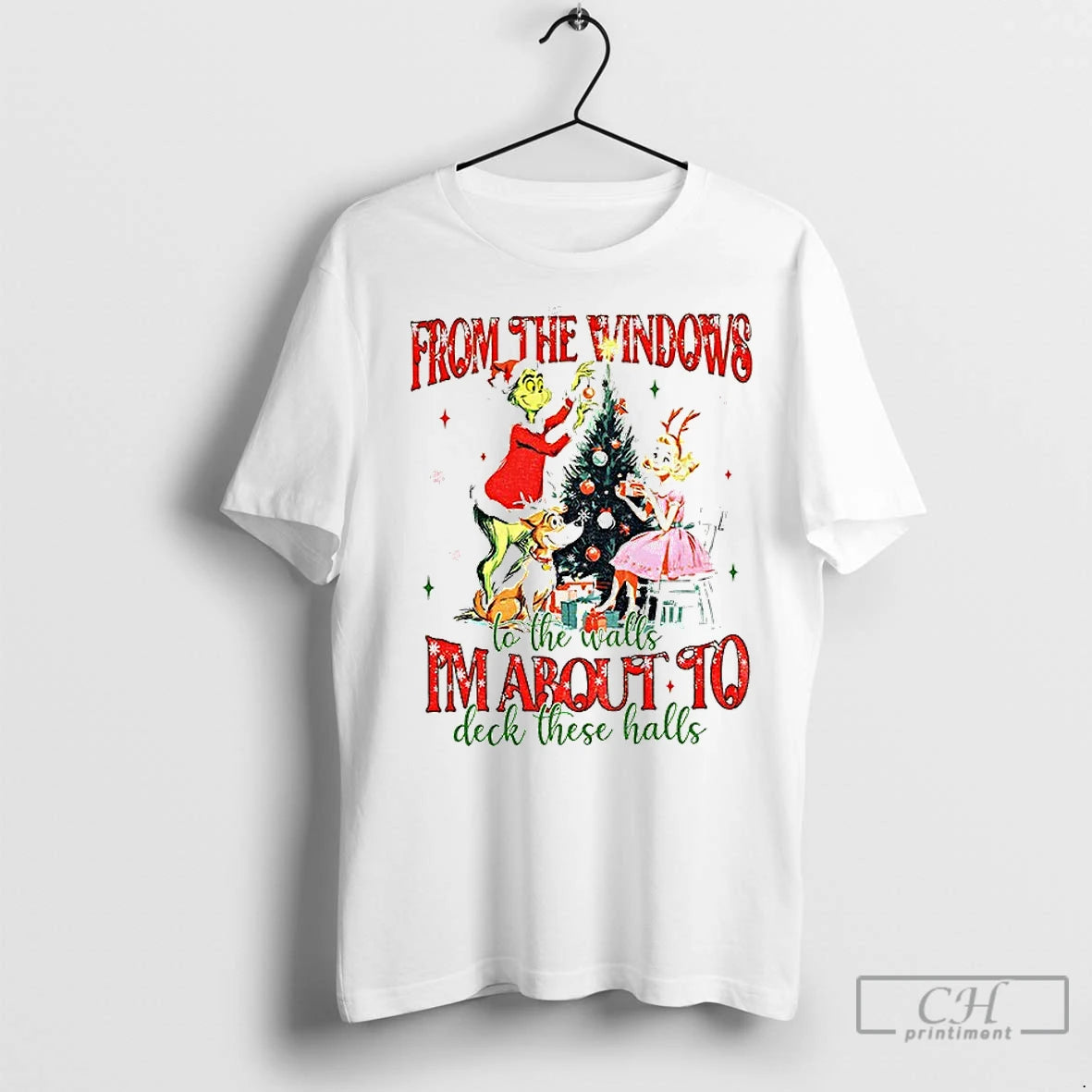 Classic Grinch Windows Walls Im About Deck These Halls T-Shirts, Hoodie, Sweatshirt