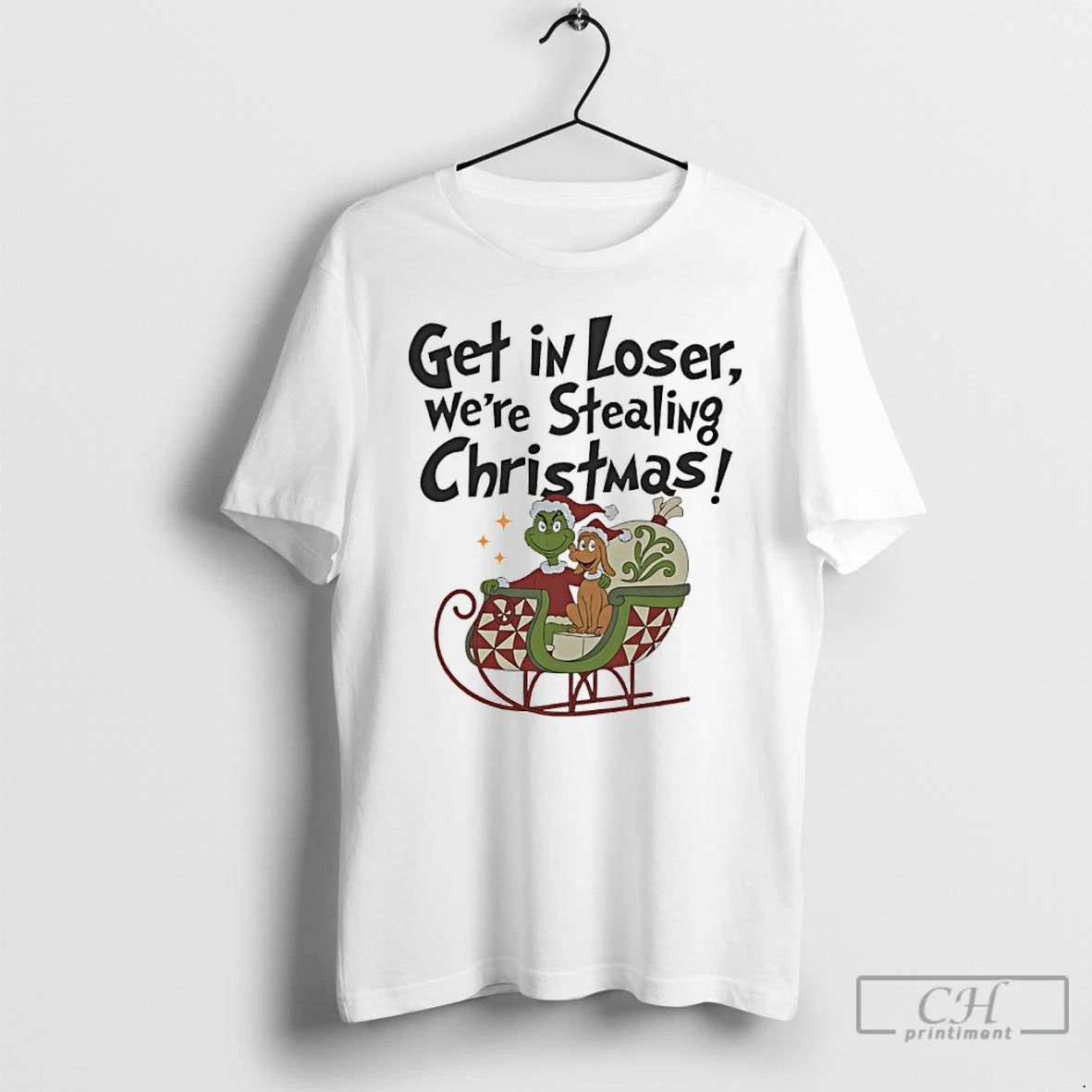 Classic Grinch Get In Loser Were Stealing Christmas T Shirts Hoodie, Sweatshirt | InkNestWear.com