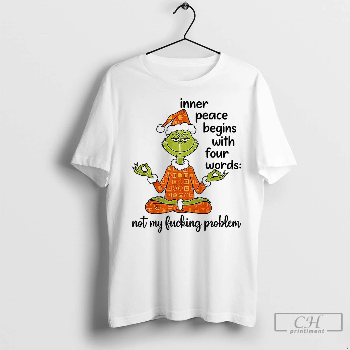 Classic Grinch Inner Peace Begins Four Words Not My Fcking Problem T-Shirts, Hoodie, Sweatshirt | InkNestWear.com