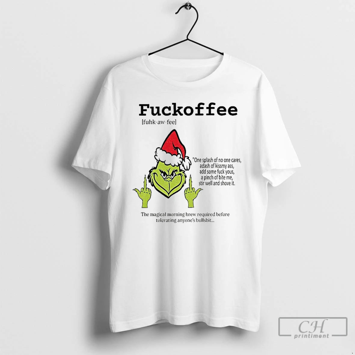 Classic Grinch Middle Finger Fuckoffee Definition One Splash Of No One Cares Merry Christmas T-Shirts, Hoodie, Sweatshirt
