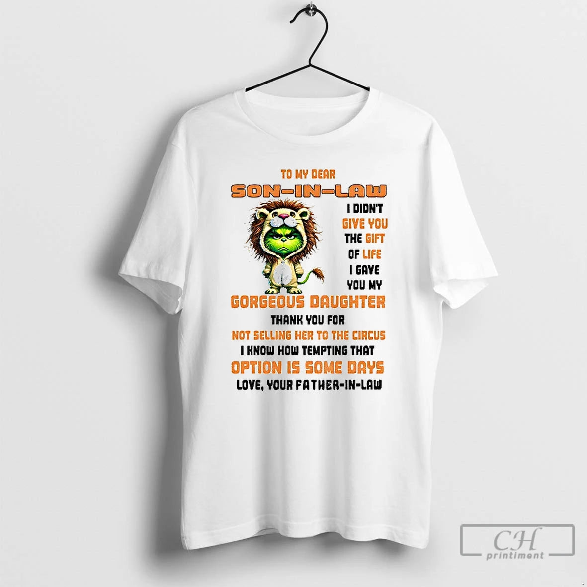 Classic Grinch Tiger My Dear Son Law I Didnt Give You T-Shirts, Hoodie, Sweatshirt