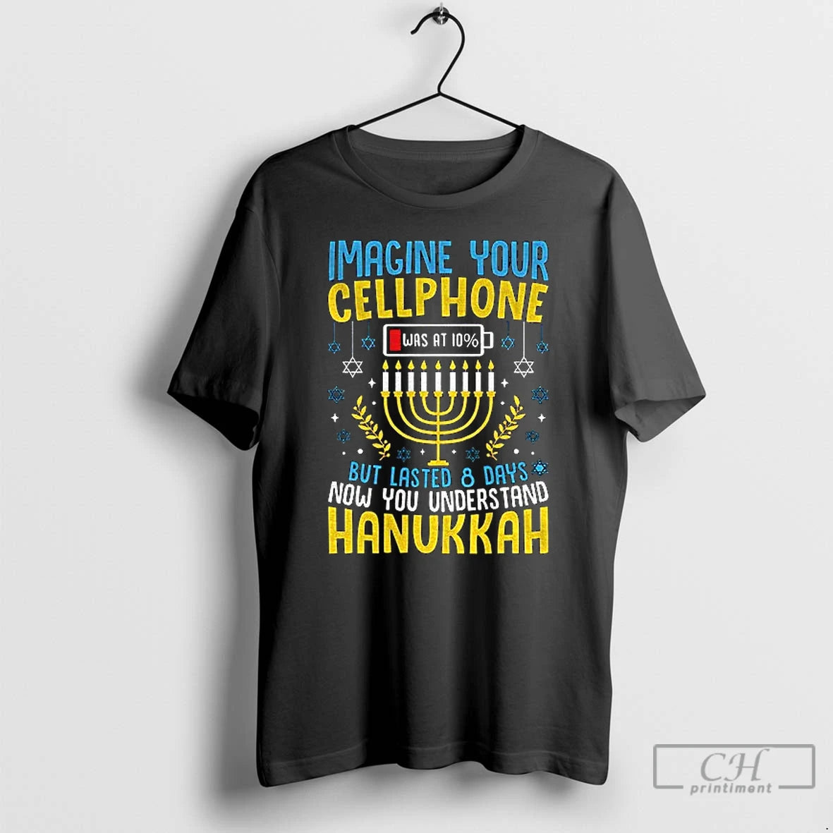Classic Hanukkah Imagine Your Cellphone But Lasted 8 Days Now You Understand Hanukkah T Shirts Hoodie, Sweatshirt