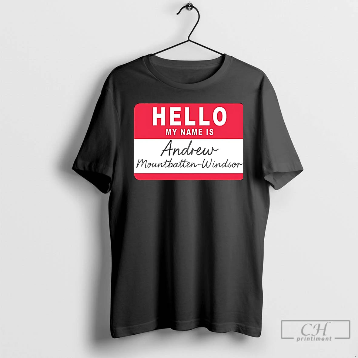 Classic Hello My Name Is Andrew Mountbatten Windsor Christmas T Shirts Hoodie, Sweatshirt | InkNestWear.com