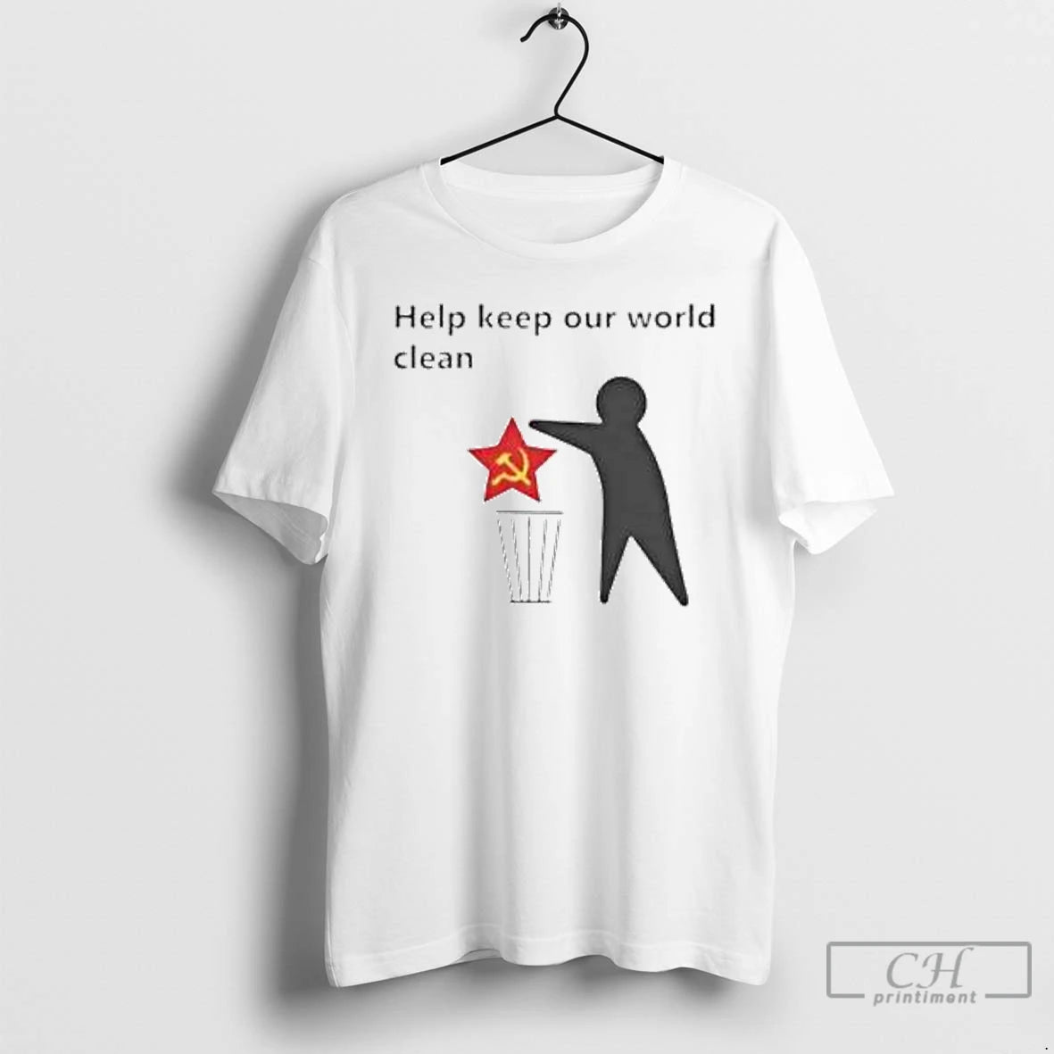 Classic Help Keep Our World Clean Anti Communist Ornaments T Shirts Hoodie, Sweatshirt | InkNestWear.com