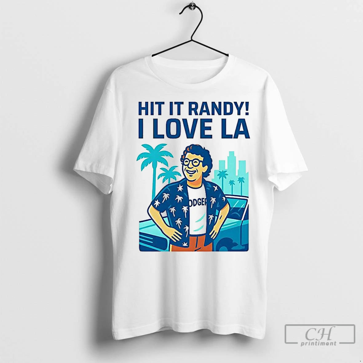 Classic Hit It Randy I Love La T-Shirts, Hoodie, Sweatshirt | InkNestWear.com