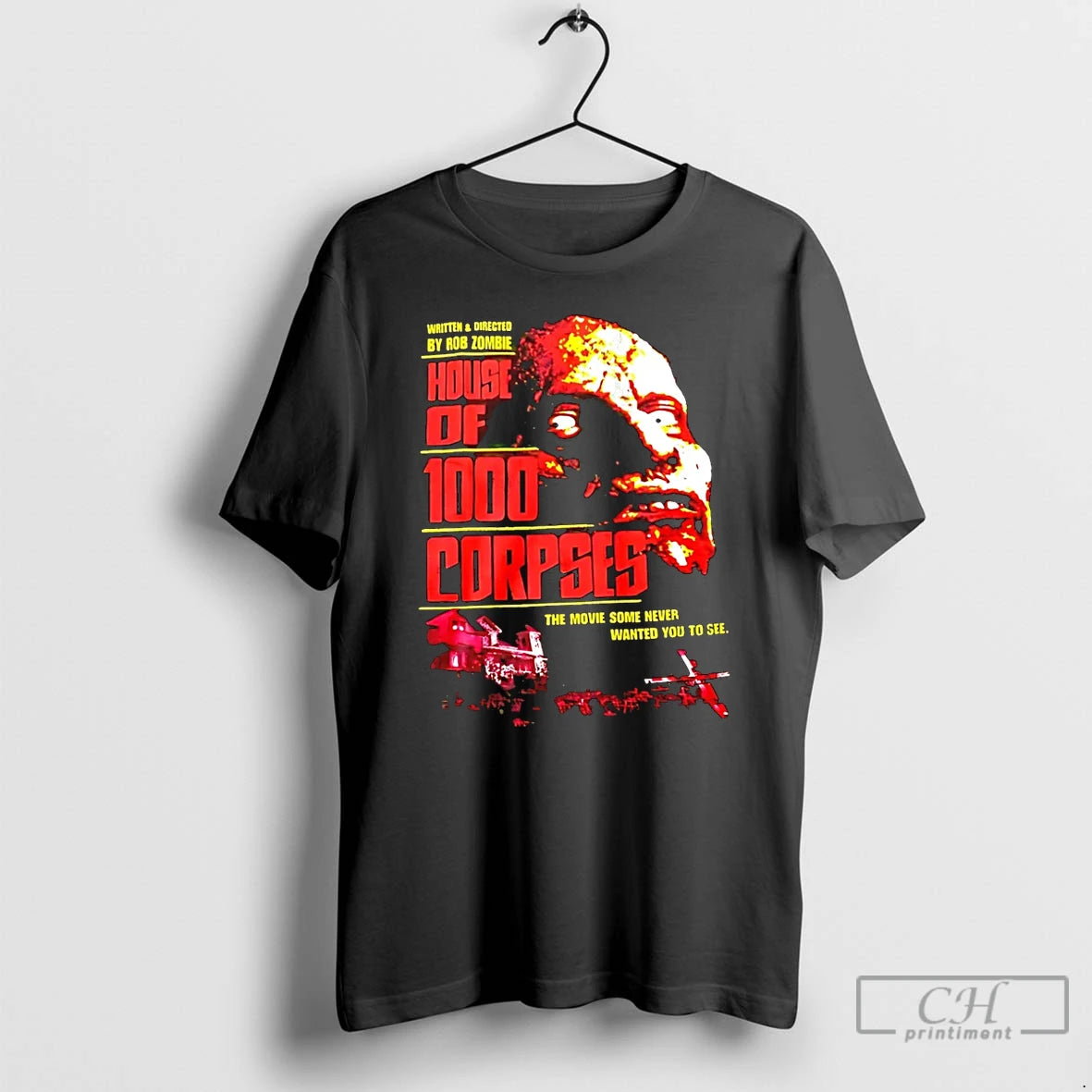 Classic House Of 1000 Corpses The Movie Some Never Wanted You To See T Shirts Hoodie, Sweatshirt | InkNestWear.com