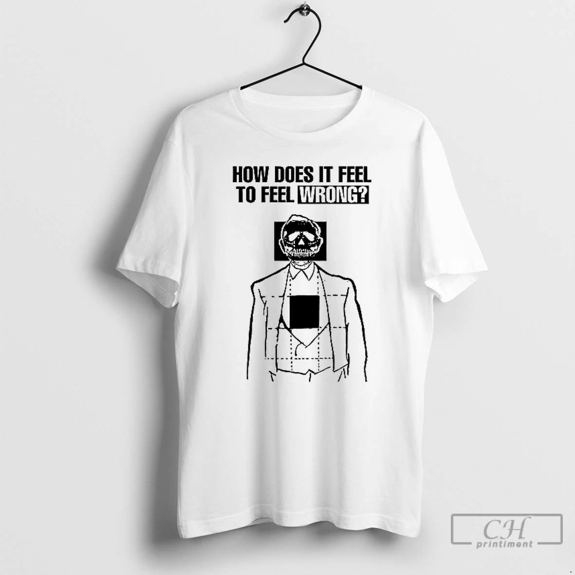 Classic How Does It Feel To Feel Wrong T Shirts