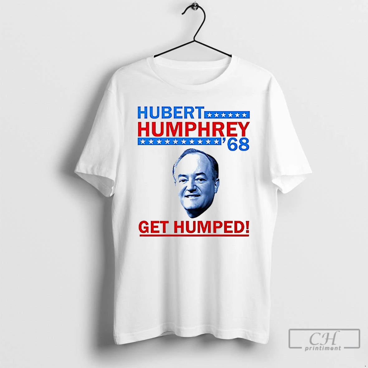 Classic Hubert Humphrey 68 Get Humped T Shirts Hoodie, Sweatshirt | InkNestWear.com