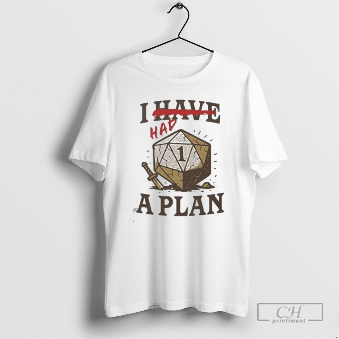 Classic I Had A Plan D20 Shirt Sweater