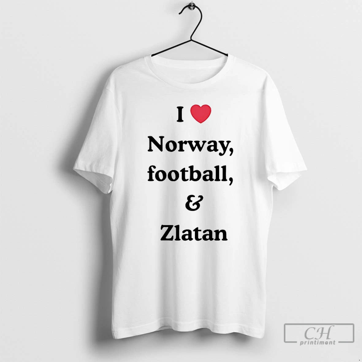 Classic I Love Norway Football And Zlatan T-Shirts, Hoodie, Sweatshirt | InkNestWear.com