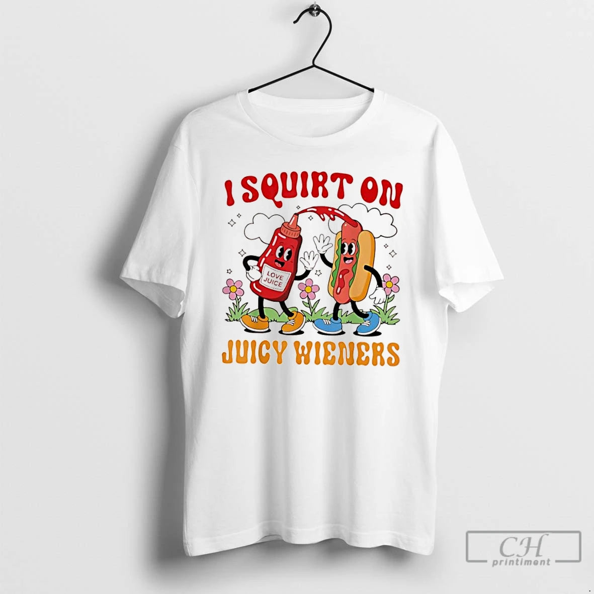 Classic I Squirt On Juicy Wieners Cartoon Love Juice And Hotdog Graphic T Shirts Hoodie, Sweatshirt | InkNestWear.com