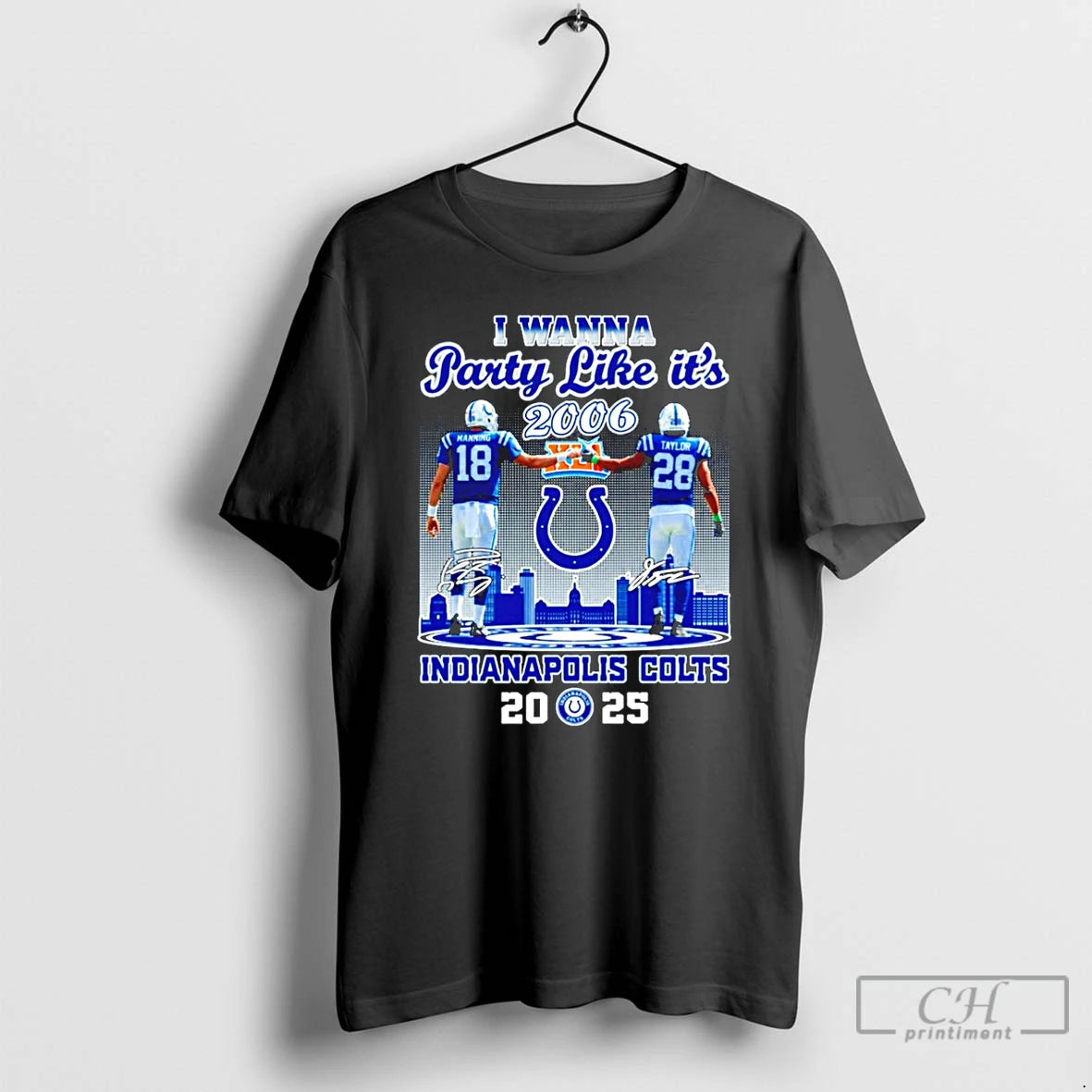 Classic I Wanna Party Like Its 2006 Manning And Taylor Indianapolis Colts 2025 City Skyline T-Shirts, Hoodie, Sweatshirt