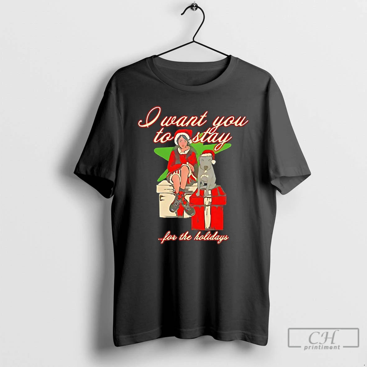 Classic I Want You To Stay For The Holiday Christmas T-Shirts, Hoodie, Sweatshirt | InkNestWear.com