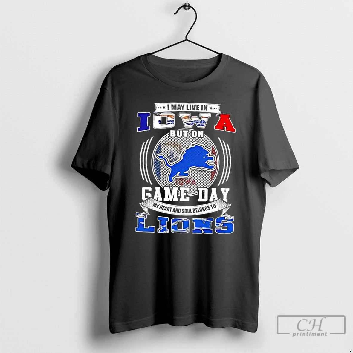 Classic I May Live In Iowa But On Game Day Detroit Lions Football T Shirts Hoodie, Sweatshirt | InkNestWear.com