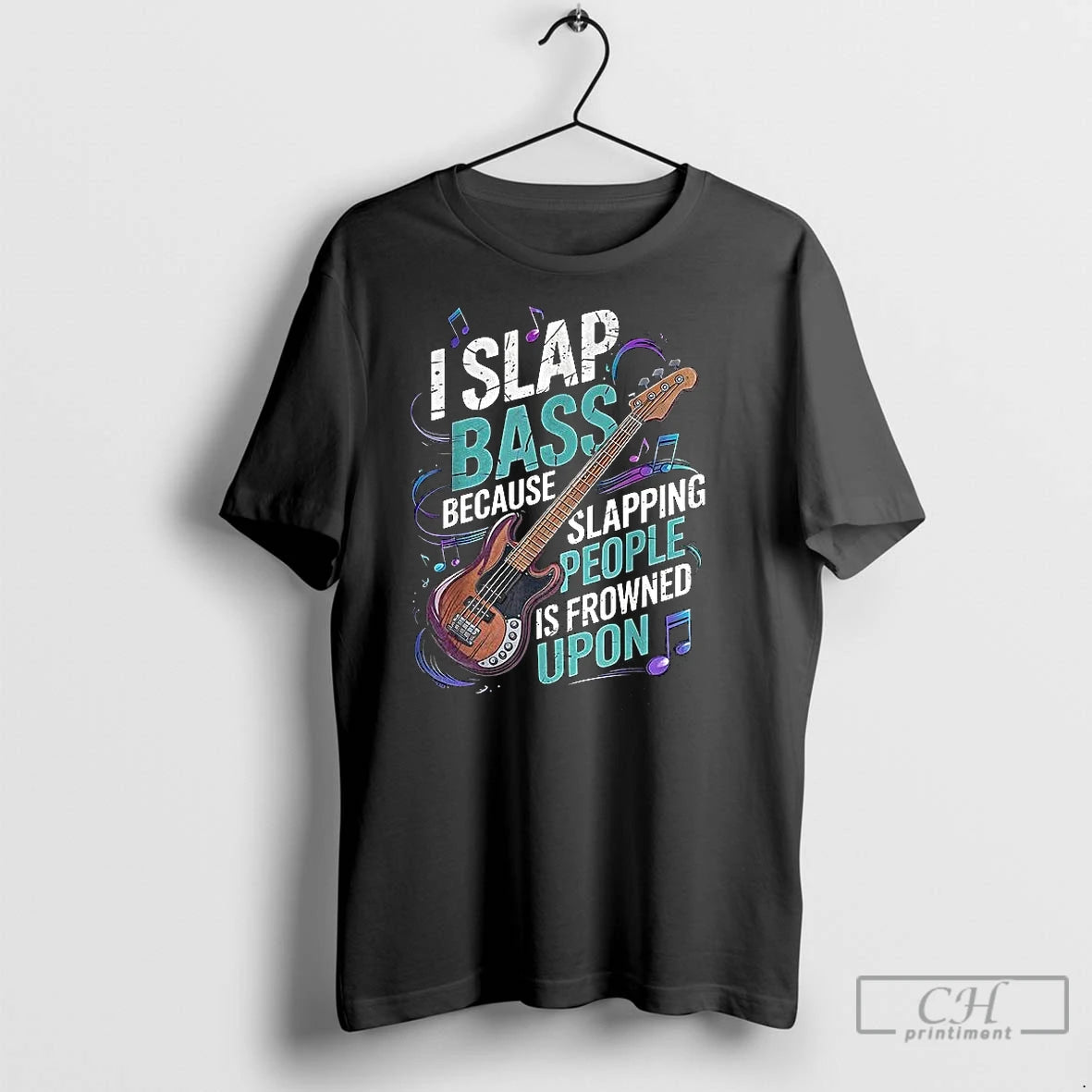 Classic I Slap Bass Because Slapping People Is Frowned Upon Guitar Bass T-Shirts, Hoodie, Sweatshirt | InkNestWear.com