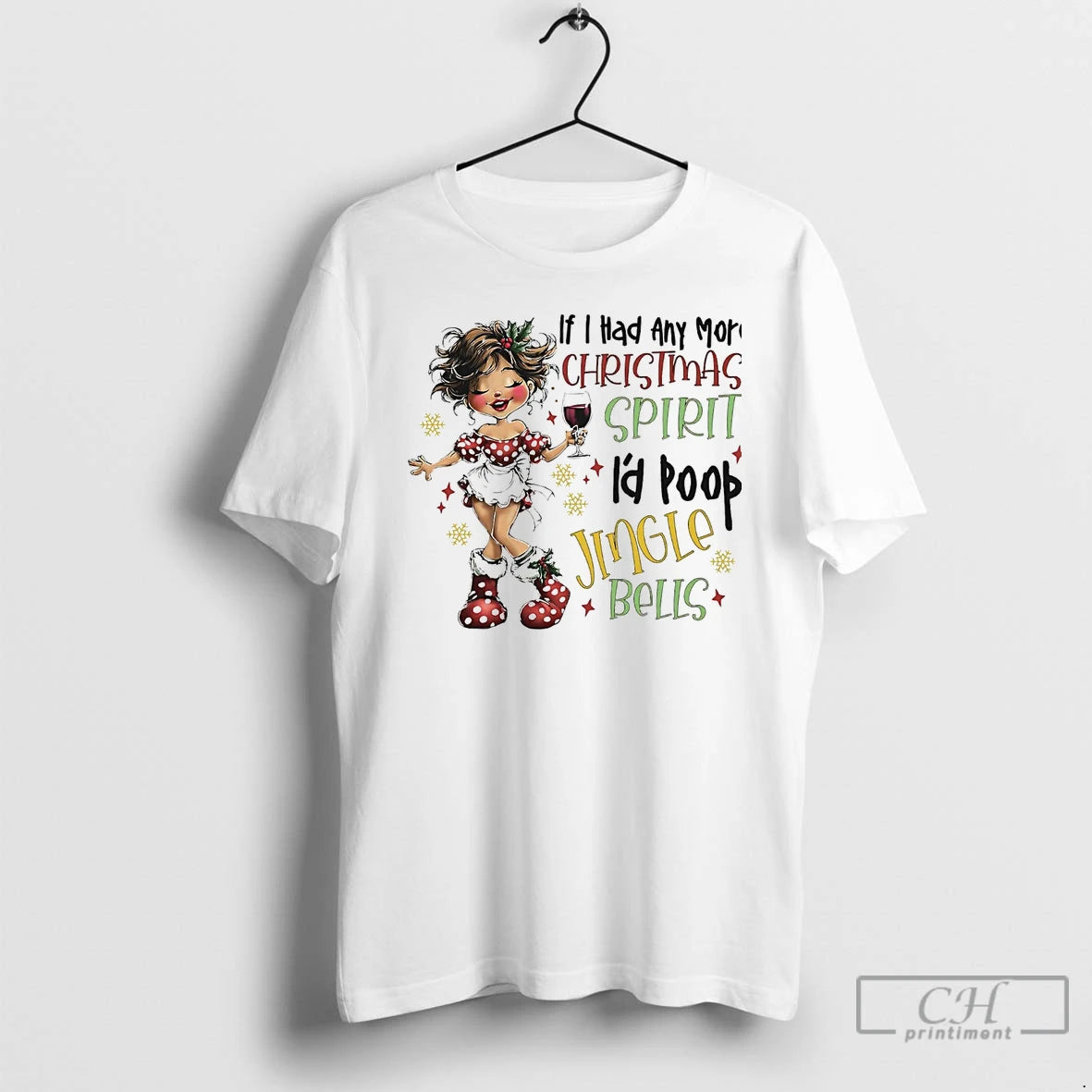 Classic If I Had Any More Christmas Spirit Id Poop Jingle Bells T Shirts Hoodie, Sweatshirt | InkNestWear.com
