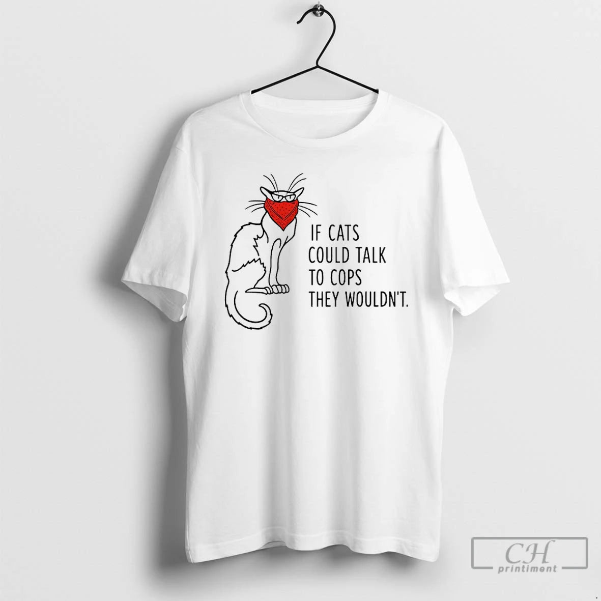 Classic If Cats Could Talk To Cops They Wouldnt T Shirts Hoodie, Sweatshirt | InkNestWear.com