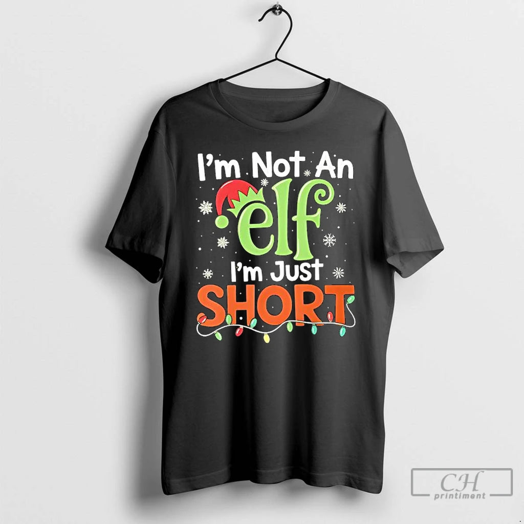 Classic Im Not An Elf Im Just Short Christmas Matching Elf T Shirts Hoodie, Sweatshirt | InkNestWear.com