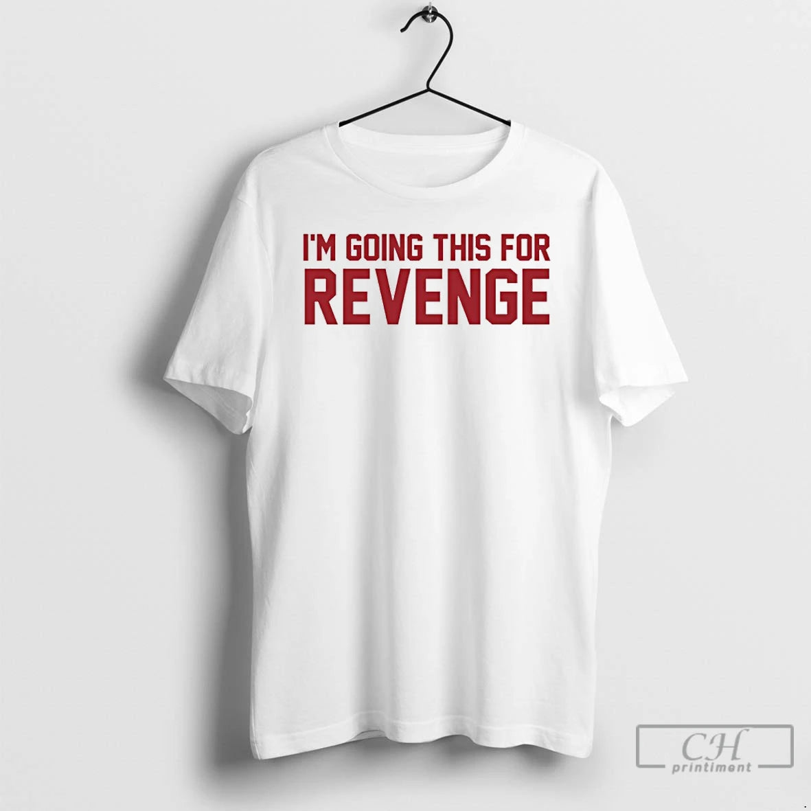 Classic Im Doing This For Revenge T-Shirts, Hoodie, Sweatshirt | InkNestWear.com
