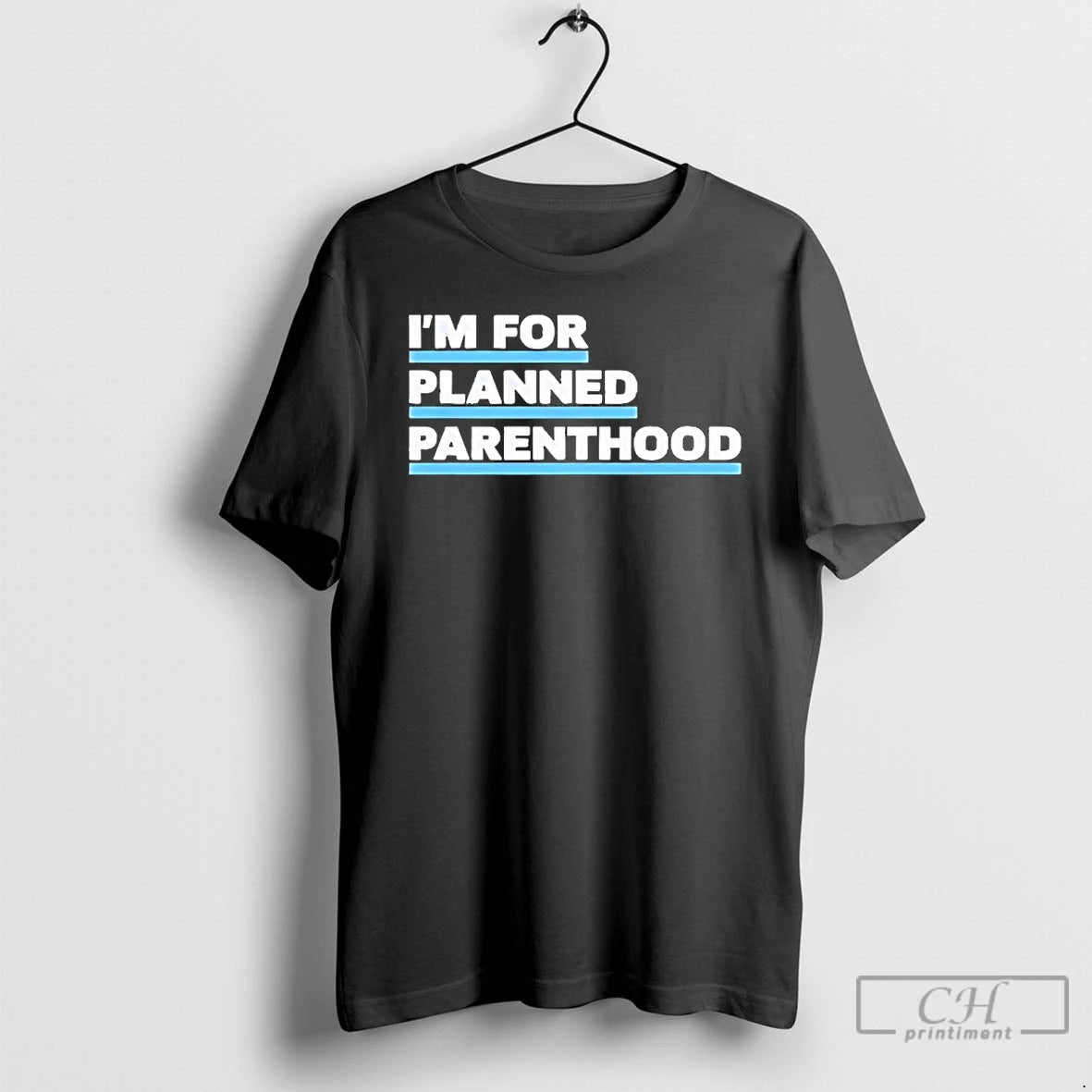 Classic Im For Planned Parenthood T Shirts Hoodie, Sweatshirt | InkNestWear.com