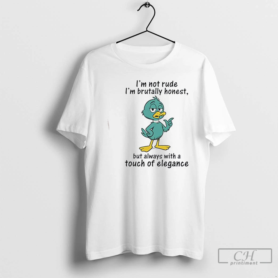 Classic Im Not Rude Im Brutally Honest But Always With A Touch Of Elegance T-Shirts, Hoodie, Sweatshirt | InkNestWear.com