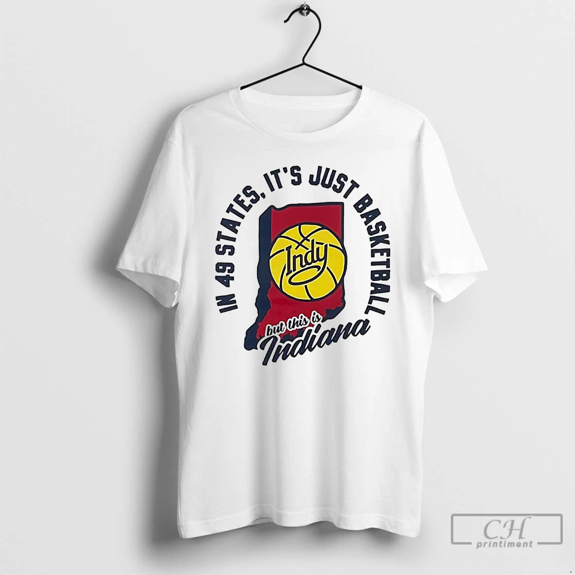 Classic In 49 States Its Just Basketball But Indy This Is Indiana Fever T Shirts Hoodie, Sweatshirt | InkNestWear.com