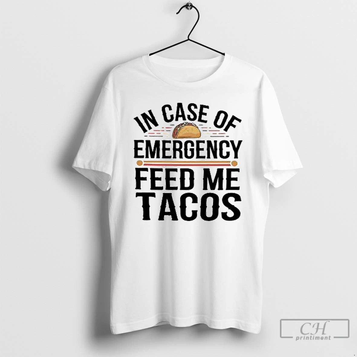 Classic Incase Of Emergency Feed Me Tacos Vintage T Shirts Hoodie, Sweatshirt | InkNestWear.com