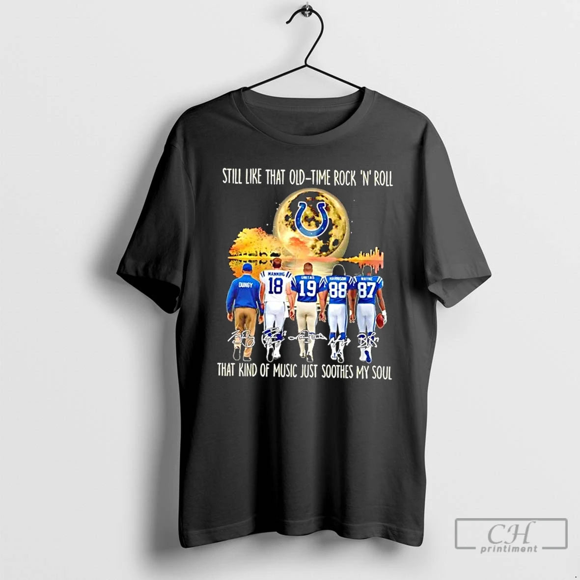 Classic Indianapolis Colts Manning And Legends Still Like That Old Tome Rock N Roll That T-Shirts, Hoodie, Sweatshirt