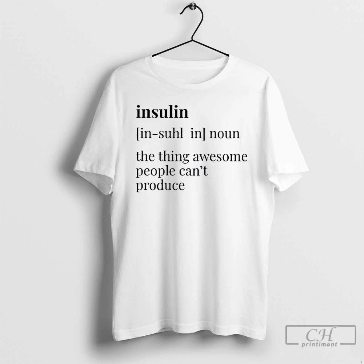 Classic Insulin Definition The Thing Awesome People Cant Produce T Shirts Hoodie, Sweatshirt | InkNestWear.com