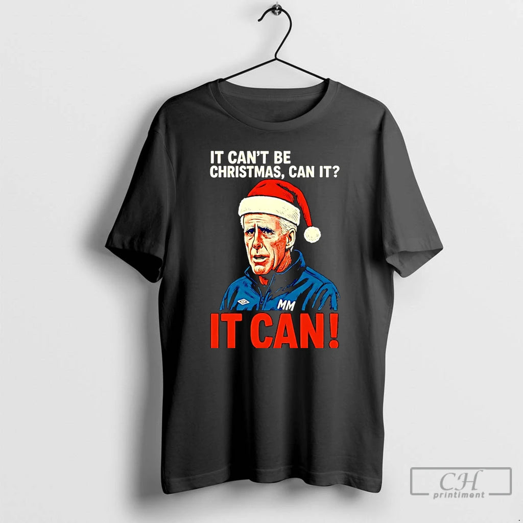 Classic It Cant Be Christmas Can It Mick Mccarthy It Can Christmas Christmas T Shirts Hoodie, Sweatshirt | InkNestWear.com
