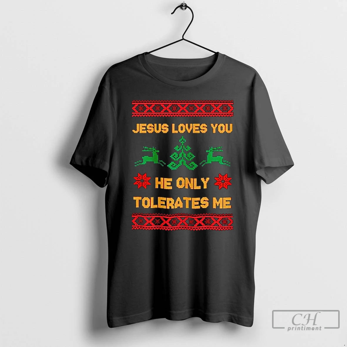 Classic Jesus Loves You He Only Tolerates Me Ugly Christmas T Shirts Hoodie, Sweatshirt | InkNestWear.com