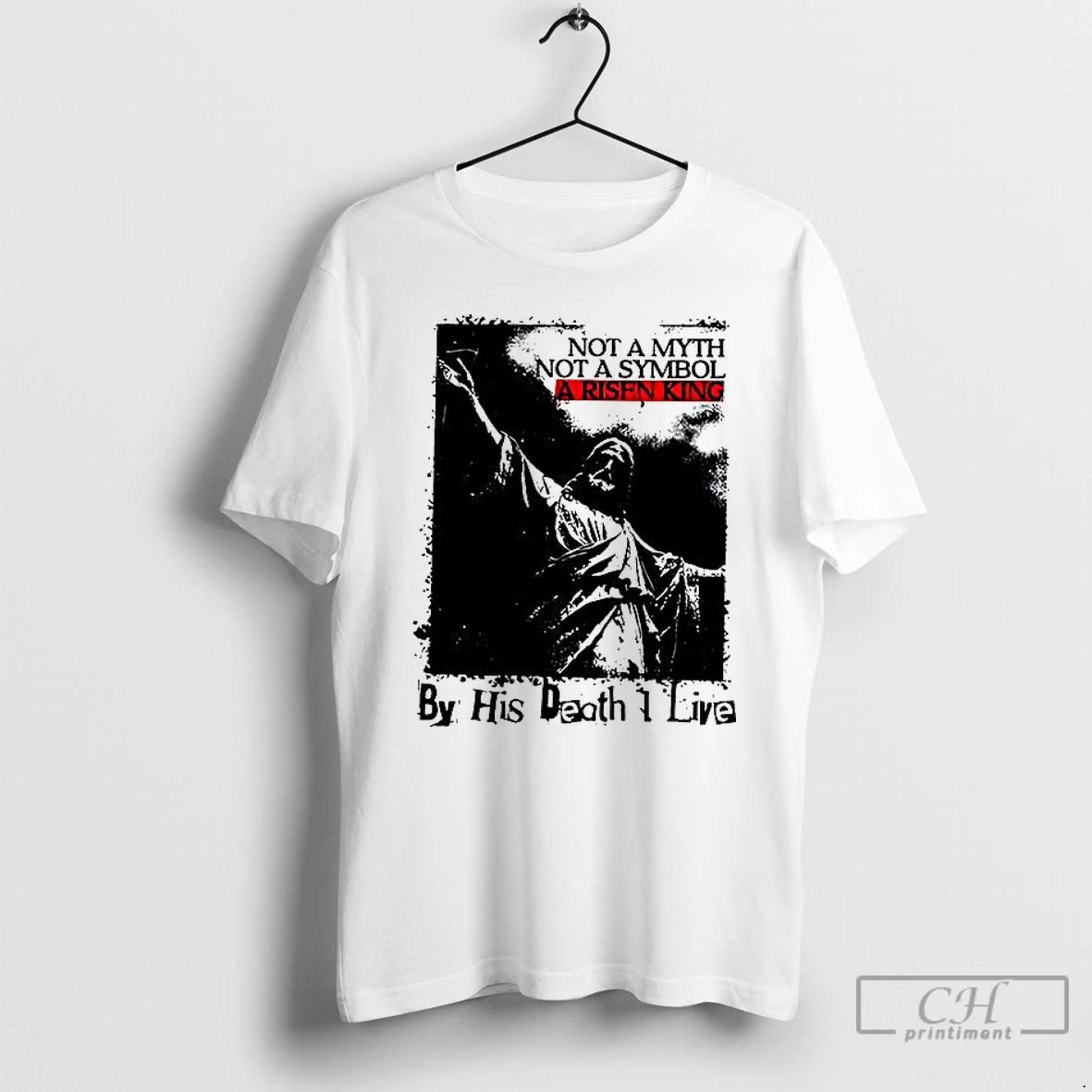 Classic Jesus Not A Myth Not A Symbol A Risen King T-Shirts, Hoodie, Sweatshirt | InkNestWear.com