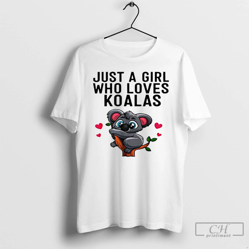 Classic Just A Girl Who Loves Koalas T Shirts Hoodie, Sweatshirt | InkNestWear.com