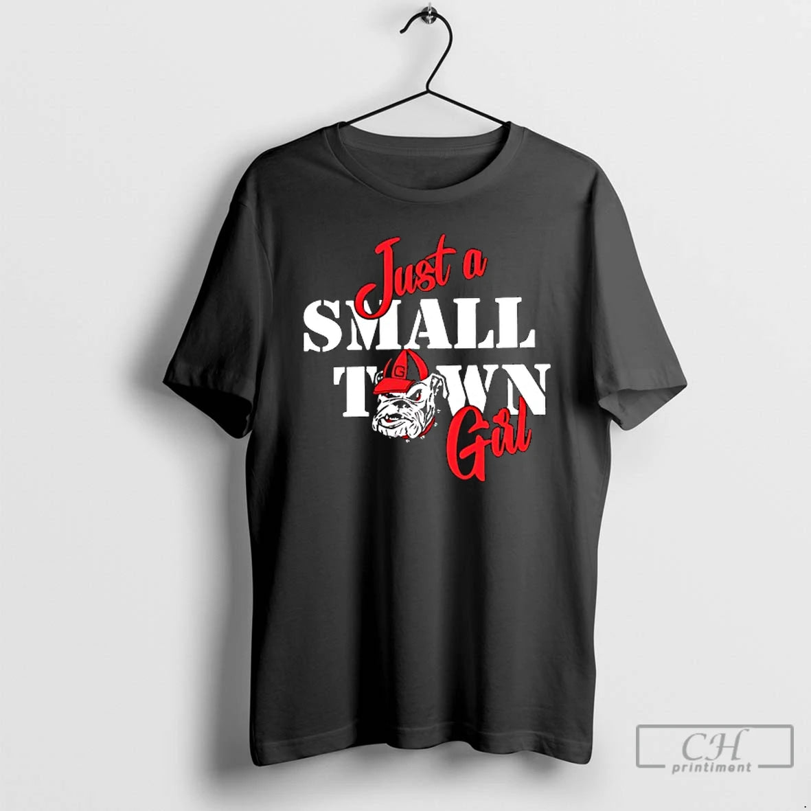 Classic Just A Small Town Girl University Of Georgia T Shirts Hoodie, Sweatshirt | InkNestWear.com