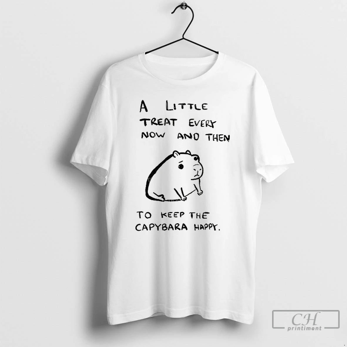 Classic Keep Capybara Happy A Little Treat Every Now And Then To Keep The Capybara T-Shirts, Hoodie, Sweatshirt