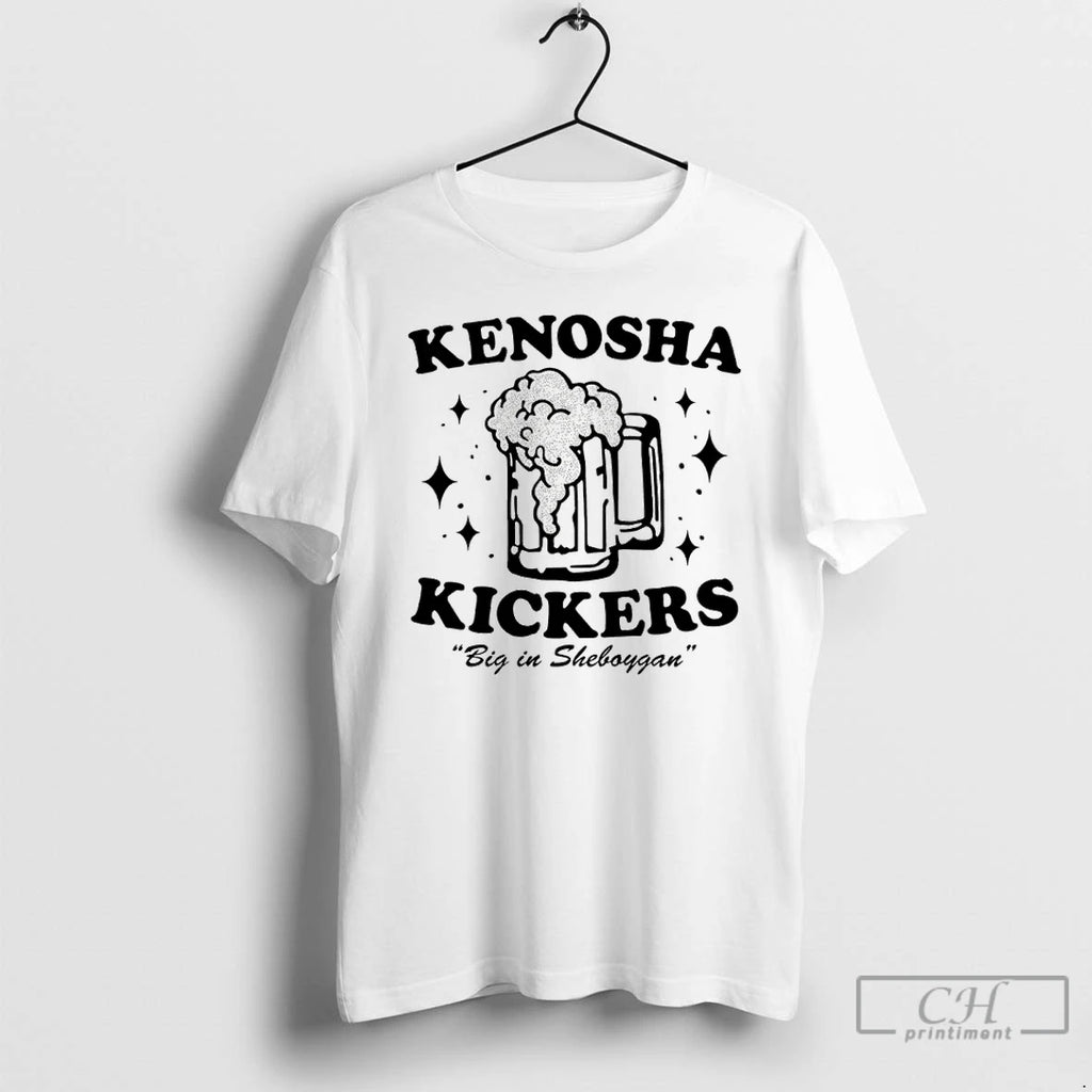 Classic Kenosha Kickers Big In Sheboygan T-Shirts, Hoodie, Sweatshirt | InkNestWear.com