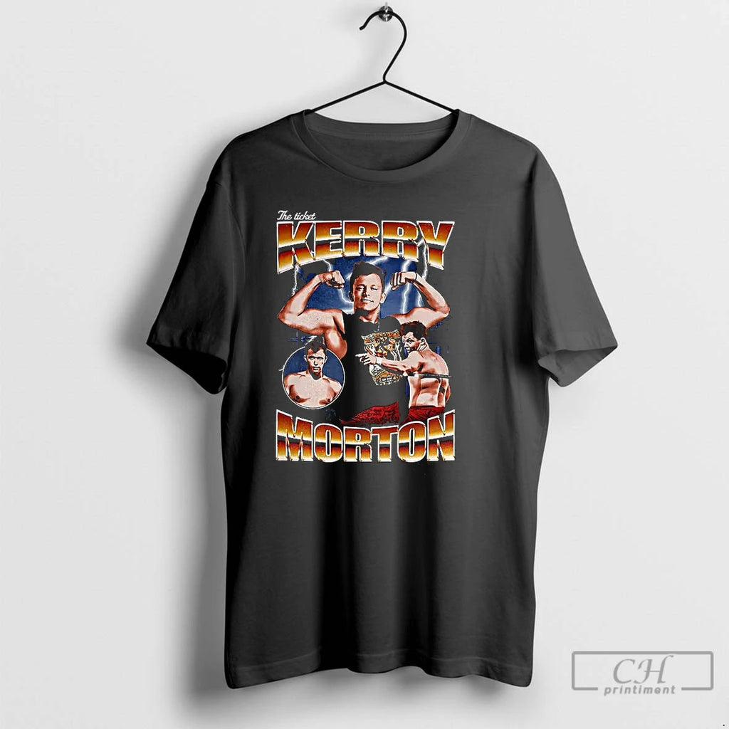 Classic Kerry Morton Wrestler The Ticket Retro T Shirts Hoodie, Sweatshirt | InkNestWear.com
