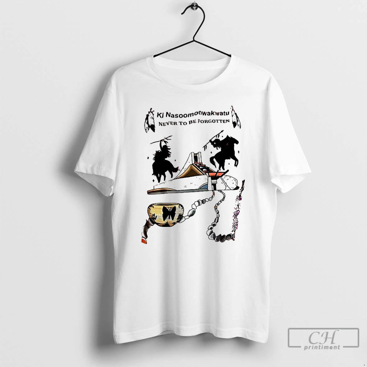 Classic Ki Nasoomoowakwatu Never Be Forgotten T-Shirts, Hoodie, Sweatshirt