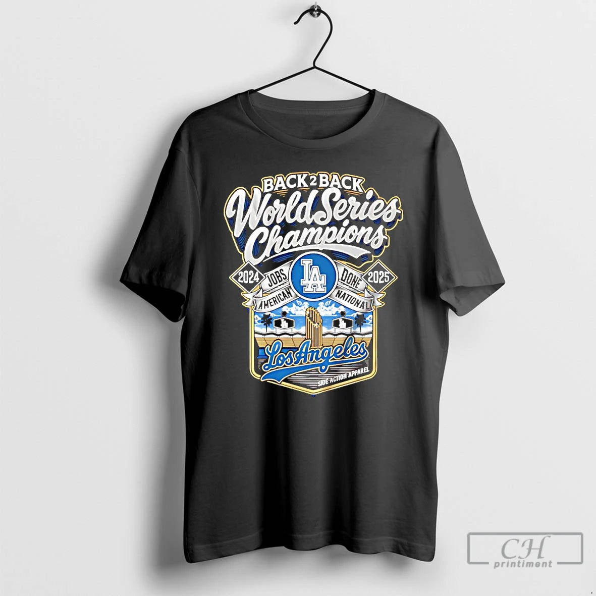 Classic La Dodgers 2024 2025 Back 2 Back Champions Jobs American Done National T Shirts Hoodie, Sweatshirt | InkNestWear.com
