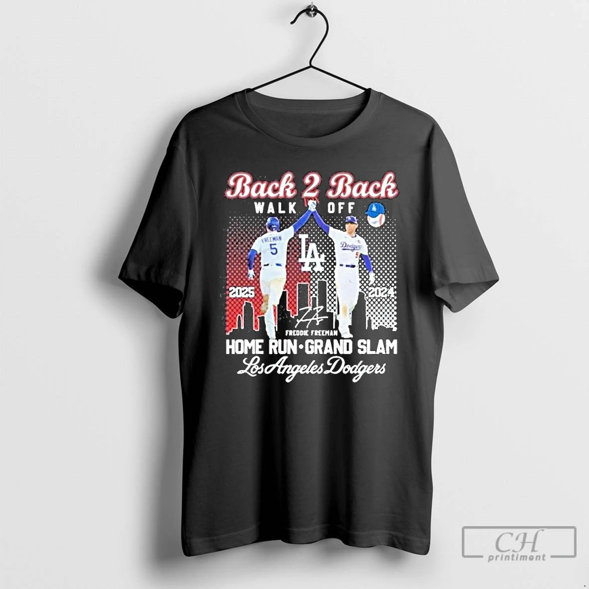 Classic Los Angeles Dodgers Freddie Freeman Back To Back Walk Off Home Run Grand Slam T-Shirts, Hoodie, Sweatshirt