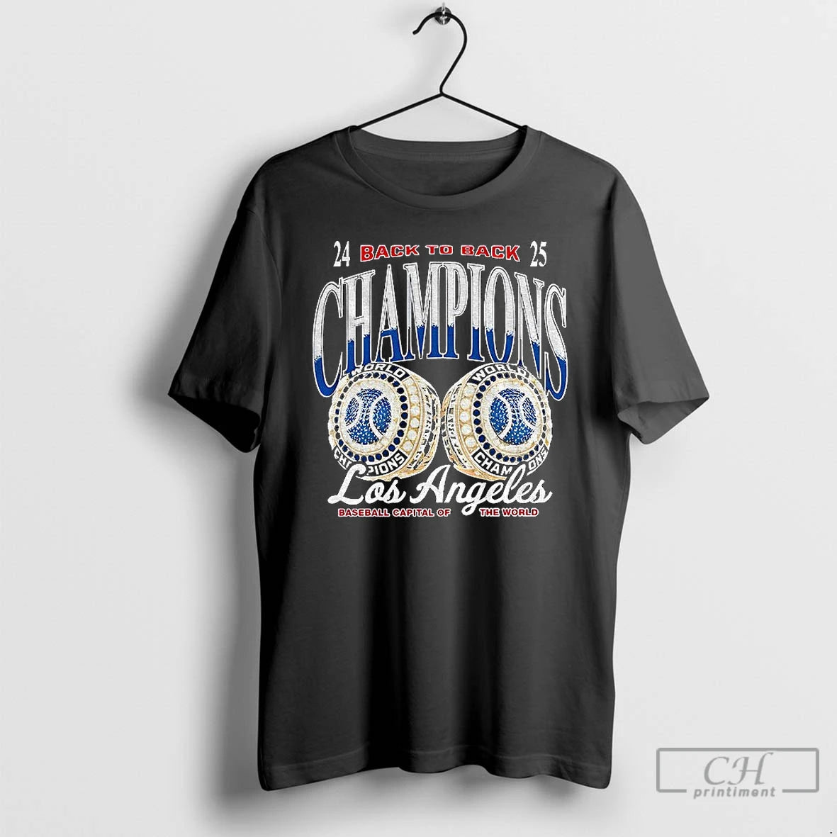 Classic Los Angeles Dodgers Back To Back Champions Rings Los Angeles Baseball Capital Of The T-Shirts, Hoodie, Sweatshirt