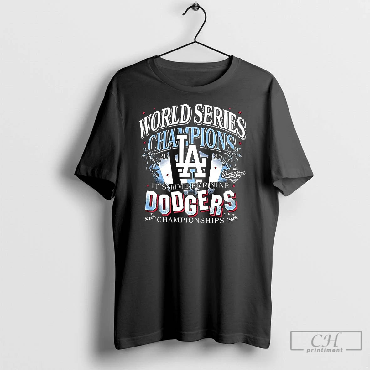 Classic Los Angeles Dodgers Its Time For Nine 2025 World Series Champions T-Shirts, Hoodie, Sweatshirt | InkNestWear.com