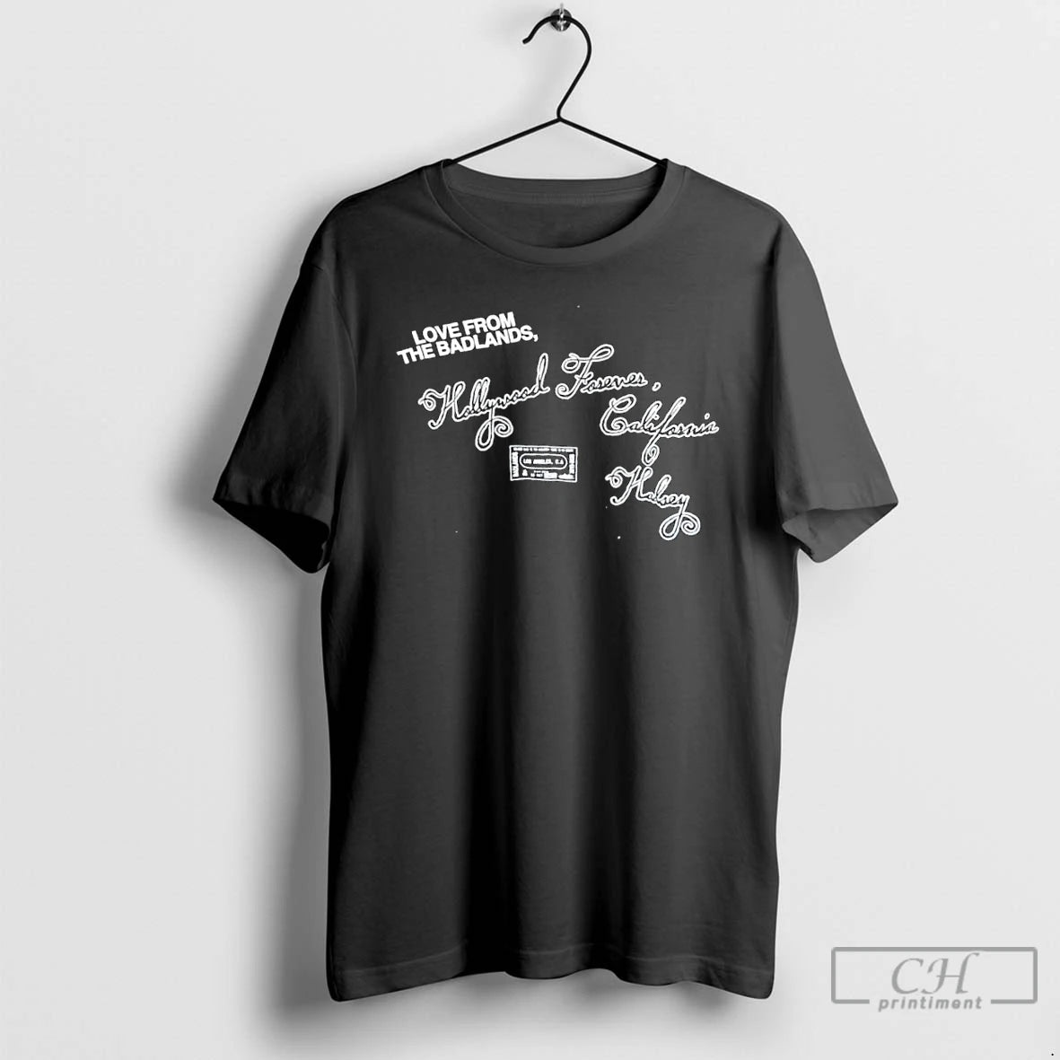 Classic Love From The Badlands Hollywood Forever California Haley T Shirts