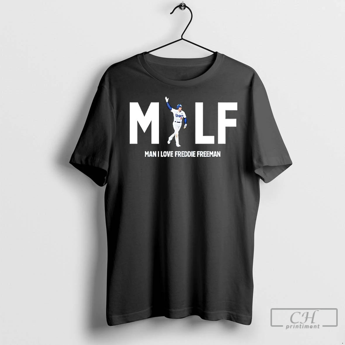 Classic Milf Man I Love Freddie Freeman The Los Angeles Dodgers T-Shirts, Hoodie, Sweatshirt | InkNestWear.com
