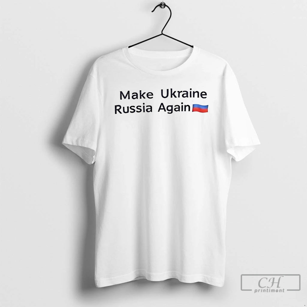 Classic Make Ukraine Russia Again T-Shirts, Hoodie, Sweatshirt | InkNestWear.com