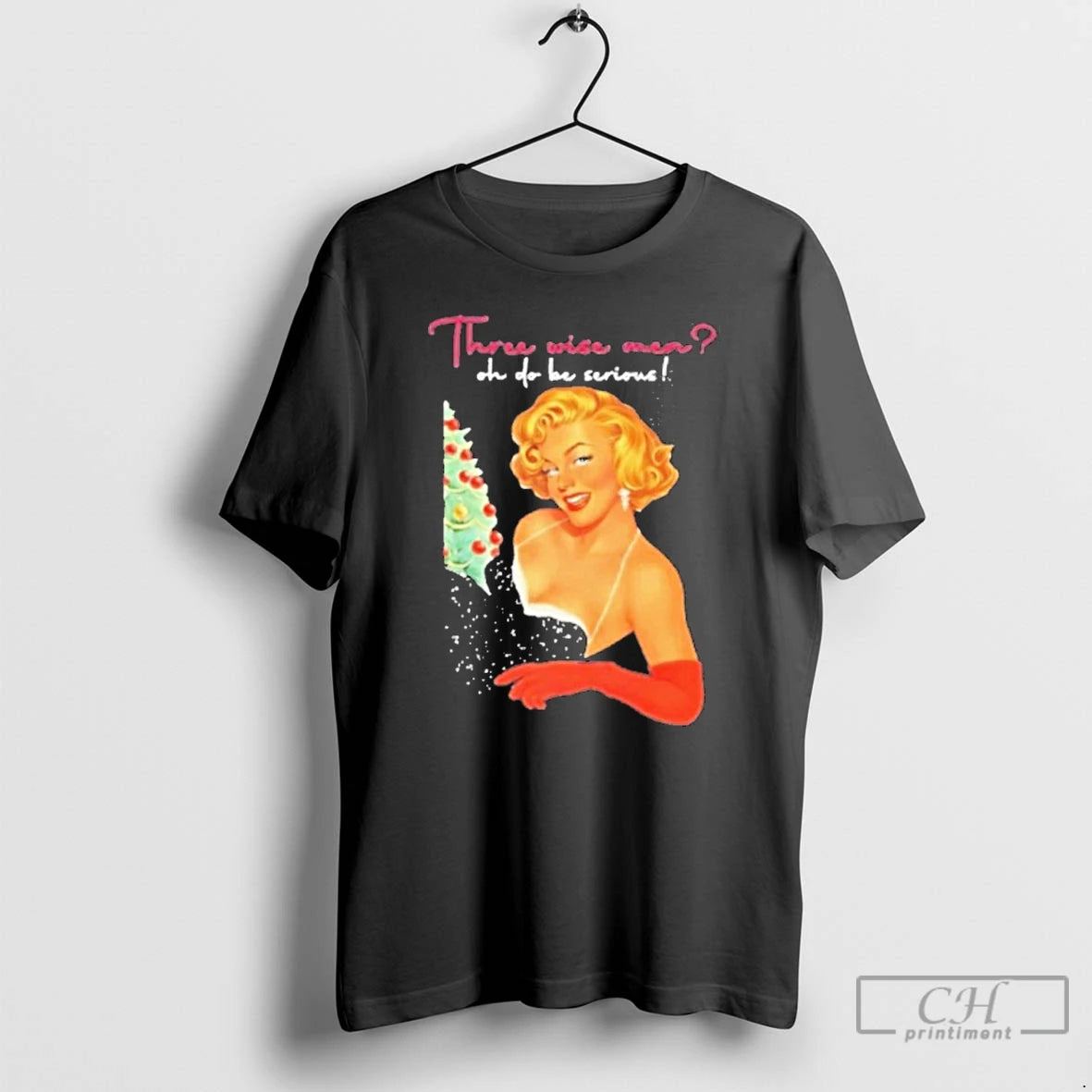 Classic Marilyn Monroe Three Wise Men Oh Do Be Serious Christmas T Shirts Hoodie, Sweatshirt | InkNestWear.com