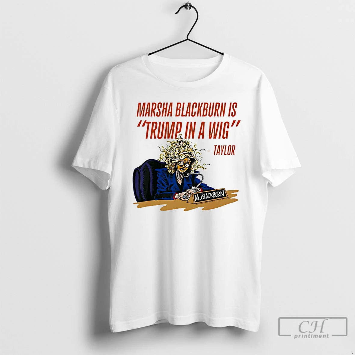 Classic Marsha Blackburn Is Trump In A Wig Green For Governor Taylor T Shirts Hoodie, Sweatshirt | InkNestWear.com