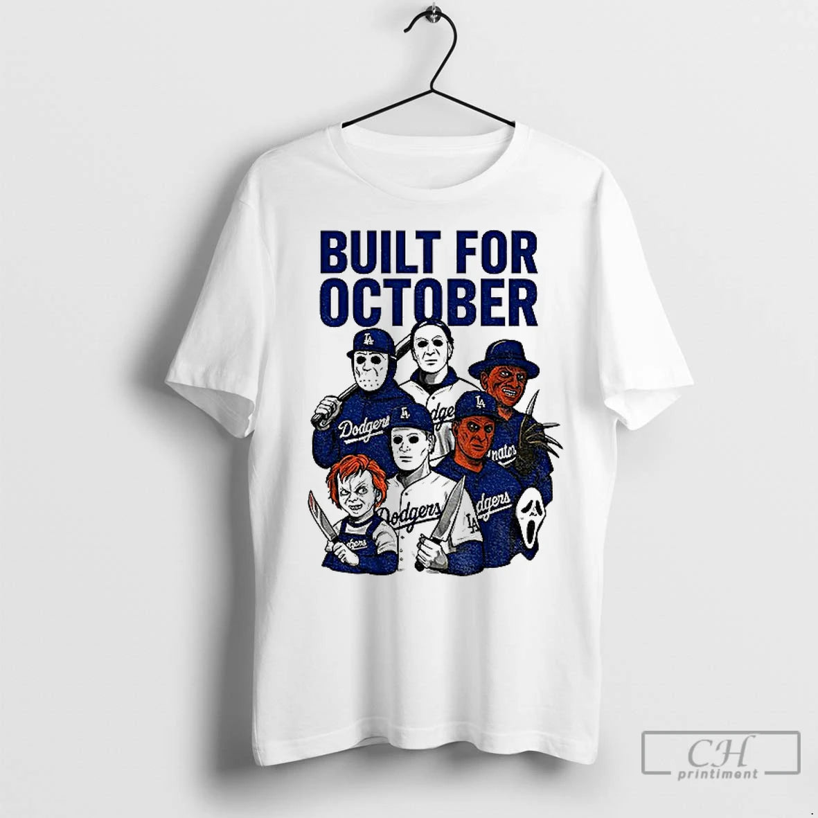 Classic Michael Myers Freddy Krueger Chucky Ghostface Built October Los Angeles Dodgers Mlb 2025 T-Shirts, Hoodie, Sweatshirt