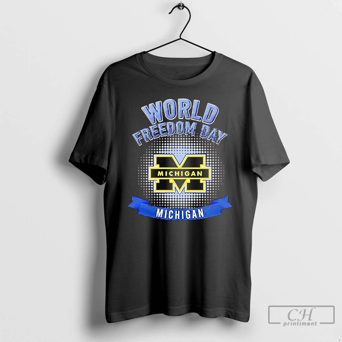 Classic Michigan Wolverines World Freedom Day T Shirts Hoodie, Sweatshirt | InkNestWear.com